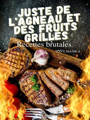 cover image of Juste De L'agneau Et Des Fruits Grillés